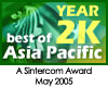 Best of Asia Pacific 2K in May 2005 by Sintercom