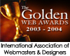 The Golden Web Awards 2003 - 2004 by International Association of Webmasters & Designers